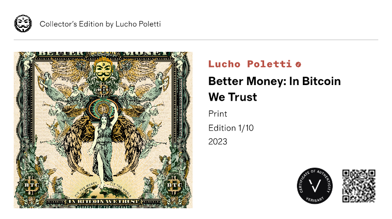 Lucho Poletti Better Money In Bitcoin We Trust View Certificate